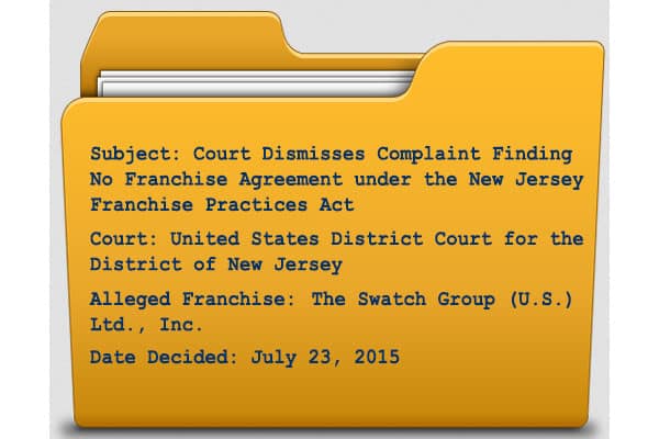 Court Dismisses Complaint Finding No Franchise Agreement under the New Jersey Franchise Practices Act